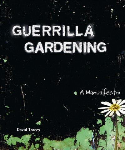 Guerrilla Gardening