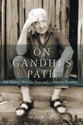 On Gandhi's Path