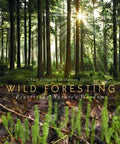 Wild Foresting