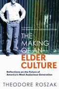 The Making of an Elder Culture