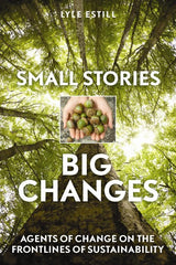 Small Stories, Big Changes