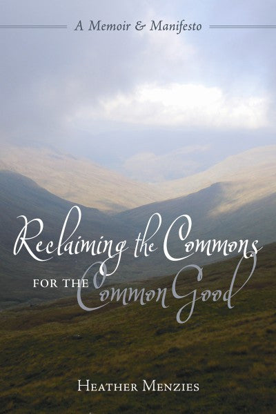 Reclaiming the Commons for the Common Good (EPUB)