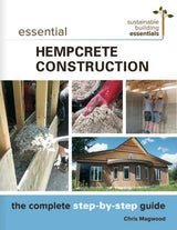 Essential Hempcrete Construction