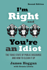 I'm Right and You're an Idiot - 2nd Edition