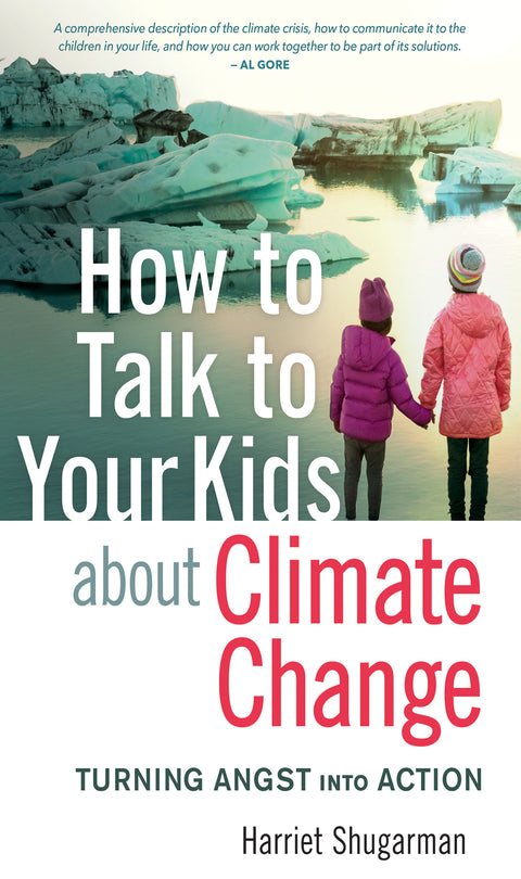 How to Talk to Your Kids About Climate Change (PDF)